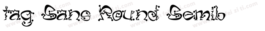 tag Sans Round Semib字体转换